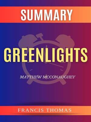 cover image of Summary of Greenlights by Matthew Mcconaughey